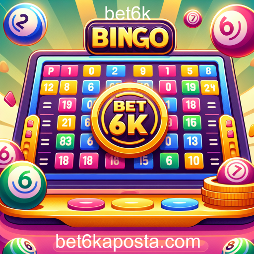 Descubra a Emoção do Bingo no Bet6k